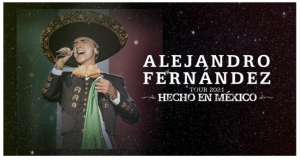 Alejandro Fernández “Hecho en México” US Tour Coming to the Forum October 22