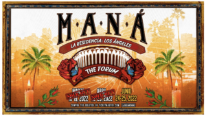 MANÁ Adds Two New Shows to Forum Residency June 24 & 25