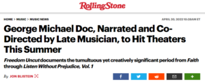 ROLLING STONE: George Michael Doc, Narrated and Co-Directed by Late Musician, to Hit Theaters This Summer